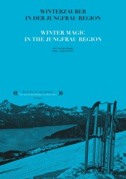 Winter magic in the Jungfrau Region