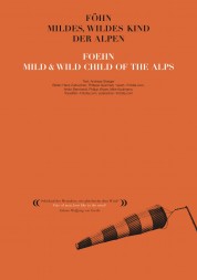Foehn: Mild & wild child of the Alps