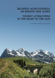 Tourist attractions in the heart of the alps